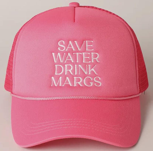 Save Water Drink Margs Hat RGK RTS