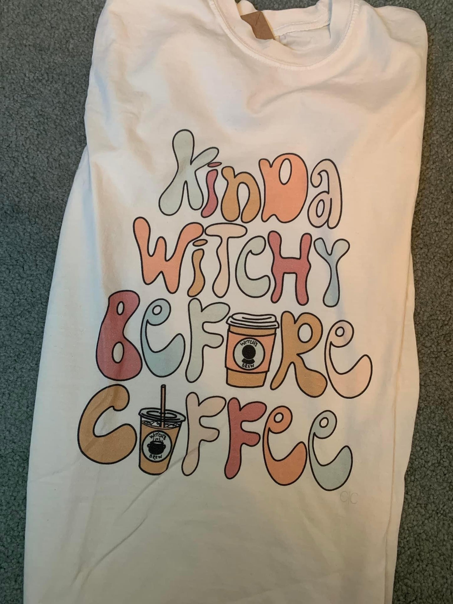 Kinda Witchy Before Coffee Tee RGK RTS